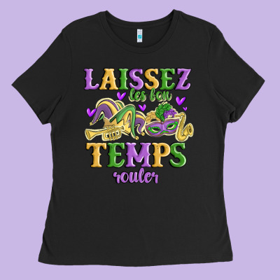 Laissez Les Bon Temps Rouler Ladies Tee Designed By Maliassmallbusiness