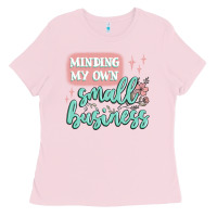 Bubblegum Pink minding my own small business Ladies Tee - MaliasSmallBusiness