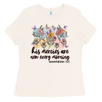 Bone his mercies are new every morning Ladies Tee - MaliasSmallBusiness