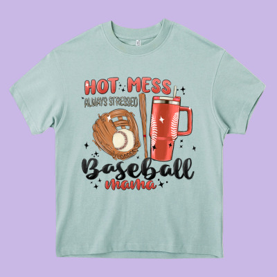 Hot Mess Always Stressed Baseball Mama Stanley Cup Heavy Core Tee Designed By Maliassmallbusiness