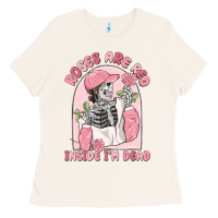 Bone roses are red inside i'm dead Ladies Tee - MaliasSmallBusiness