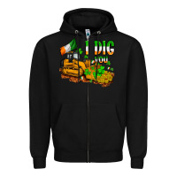 Black I dig you St. Patrick's Zipper Hoodie - OliviaCreatesArt