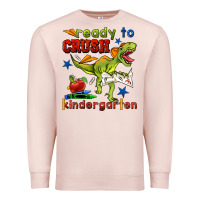 Pale Pink ready to crush kindergarten Premium Sweatshirt - BundleAndBundleShop