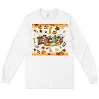 White teacher fall Long Sleeve Tee - NancyCooperArtShop