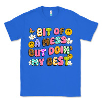 True Royal bit of a mess but doin' my best Classic Tee - Artiststas