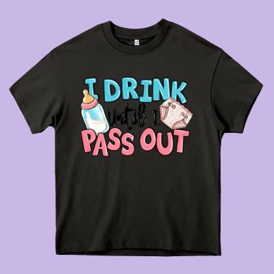 I Drink Until I Pass Out Baby Heavy Core Tee Designed By Maliassmallbusiness