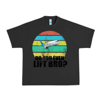 Pigment Black Do You Even Lift Bro Urban Heavy Tee - Bettercallsaul