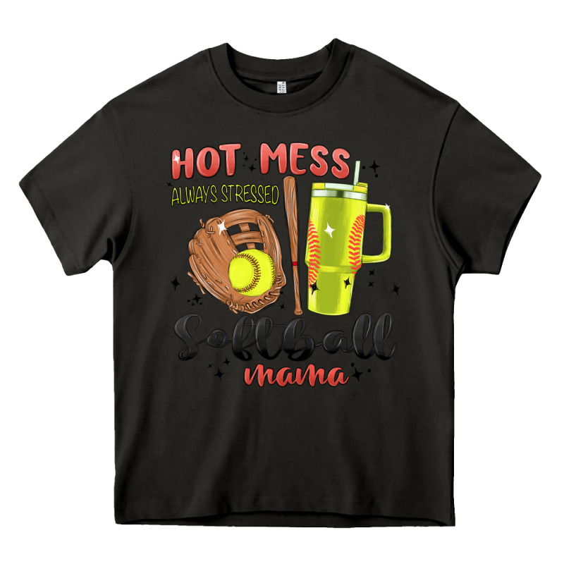 Hot Mess Always Stressed Softball Mama Stanley Cup Heavy Core Tee by MaliasSmallBusiness | Teevron