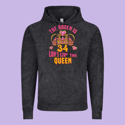 The Queen Is 34 Long Live The Queen Vintage Hoodie Designed By Jasminsmagicworld