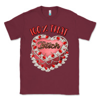 Burgundy 100 that bitch Classic Tee - Artiststas