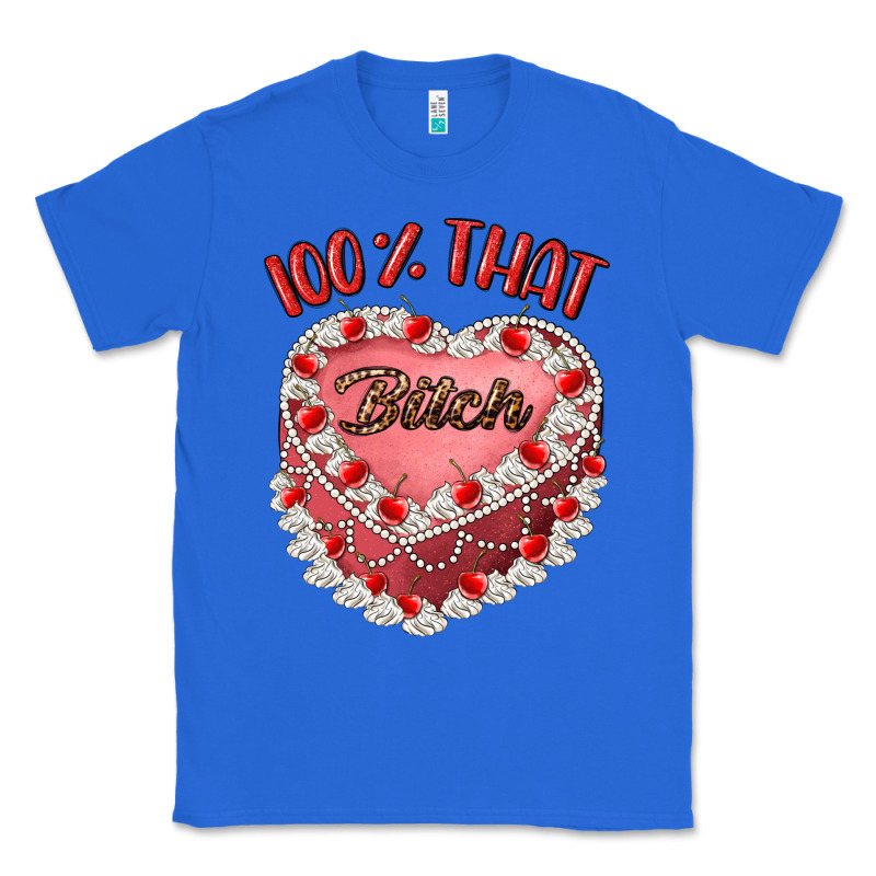 100 That Bitch Classic Tee by Artiststas | Teevron