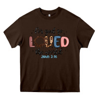 Chocolate Brown for god so loved the world Heavy Core Tee - MaliasSmallBusiness