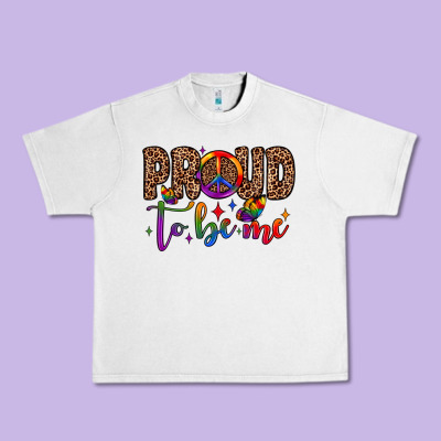 Proud To Be Me Urban Heavy Tee Designed By Jahusdesignshop