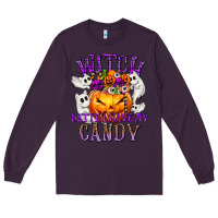 Plum Witch Better Have My Candy Long Sleeve Tee - texasbilliewilder