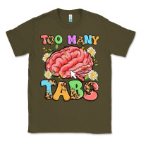 Army Green too many tabs Classic Tee - Artiststas