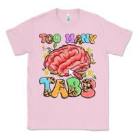 Bubblegum Pink too many tabs Classic Tee - Artiststas