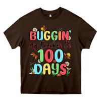 Chocolate Brown buggin my teacher for 100 days Heavy Core Tee - MaliasSmallBusiness