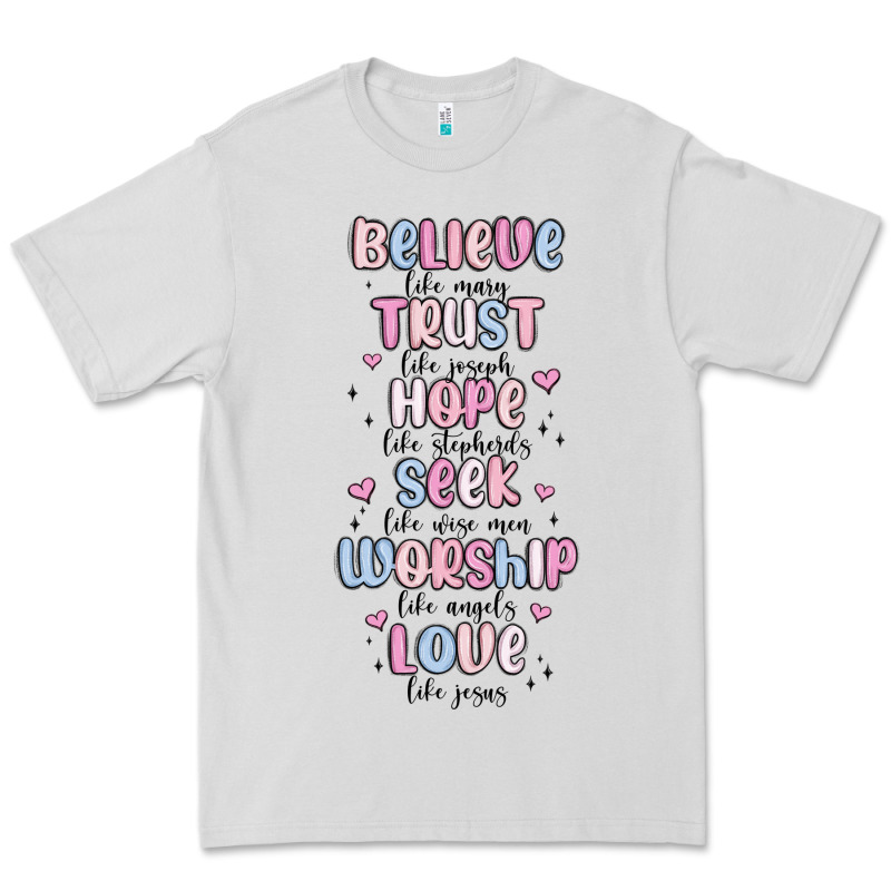 Believe Like Mary Trust Like Joseph Valentine S Da Premium Tee by MaliasSmallBusiness | Teevron