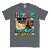 Charcoal Heather relax we're all crazy it's not a competition Classic Tee - Artiststas
