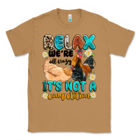 Toasted Coconut relax we're all crazy it's not a competition Classic Tee - Artiststas