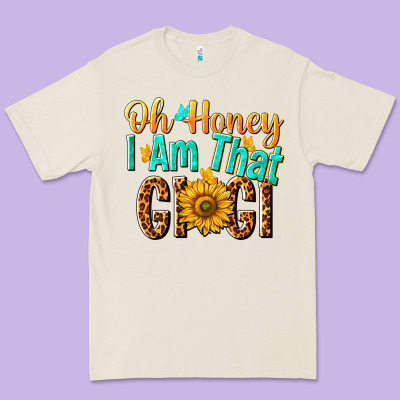 Oh Honey I Am That Gigi Nca Premium Tee Designed By Nancycooperartshop