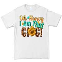 White oh honey i am that gigi nca Premium Tee - NancyCooperArtShop