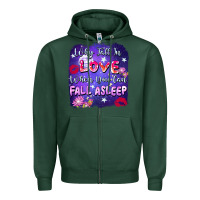 Sports Green Why fall in love when you can fall asleep Zipper Hoodie - FaDigitalArtStudio