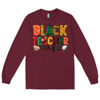 Burgundy black teacher magic Long Sleeve Tee - NancyCooperArtShop