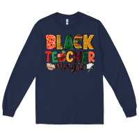 Navy black teacher magic Long Sleeve Tee - NancyCooperArtShop