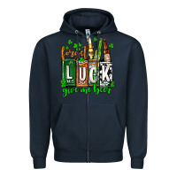 Navy St. Patrick's Forget luck give me beer Zipper Hoodie - OliviaCreatesArt