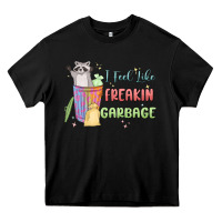 Black i feel like garbage raccoon Heavy Core Tee - MaliasSmallBusiness