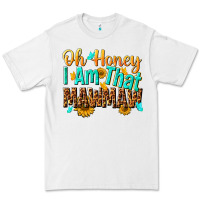 White oh honey i am that mawmaw nca Premium Tee - NancyCooperArtShop