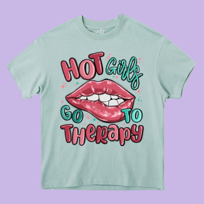 Hot Girls Go To Therapy Heavy Core Tee Designed By Maliassmallbusiness
