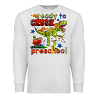 Oatmeal Heather ready to crush preschool Premium Sweatshirt - BundleAndBundleShop