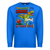 True Royal ready to crush preschool Premium Sweatshirt - BundleAndBundleShop