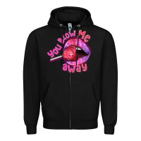 Black You blow me away Valentine's Day Zipper Hoodie - FaDigitalArtStudio