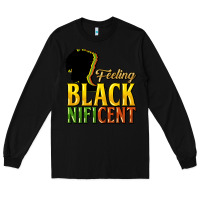 Black feeling blacknificent Long Sleeve Tee - NancyCooperArtShop
