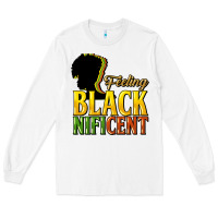 White feeling blacknificent Long Sleeve Tee - NancyCooperArtShop