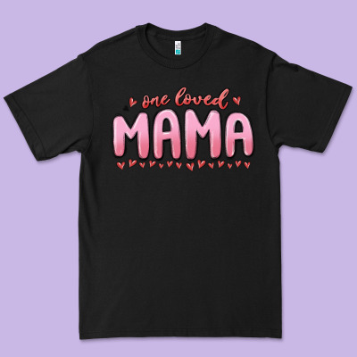 One Loved Mama Premium Tee Designed By Maliassmallbusiness