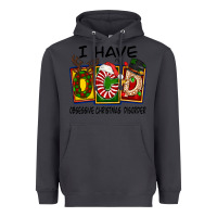 Smoke I Have Obsessive Christmas Disorder Heavyweight Hoodie - FaDigitalArtStudio
