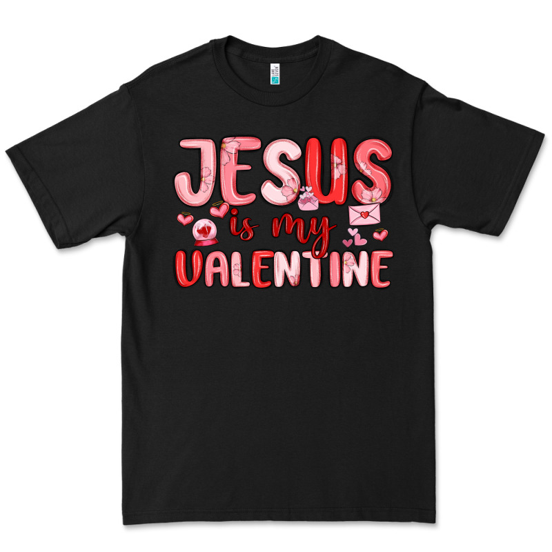 Jesus Is My Valentine Premium Tee by MaliasSmallBusiness | Teevron