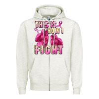 Oatmeal Heather This is how i fight Zipper Hoodie - FaDigitalArtStudio