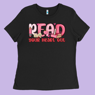 Read Your Heart Out Ladies Tee Designed By Maliassmallbusiness