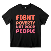 Black fight poverty not poor people Heavy Core Tee - MaliasSmallBusiness