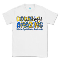 White down right amazing down syndrome awareness Classic Tee - Artiststas
