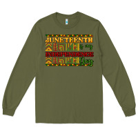 Army Green juneteenth is my independence day Long Sleeve Tee - NancyCooperArtShop