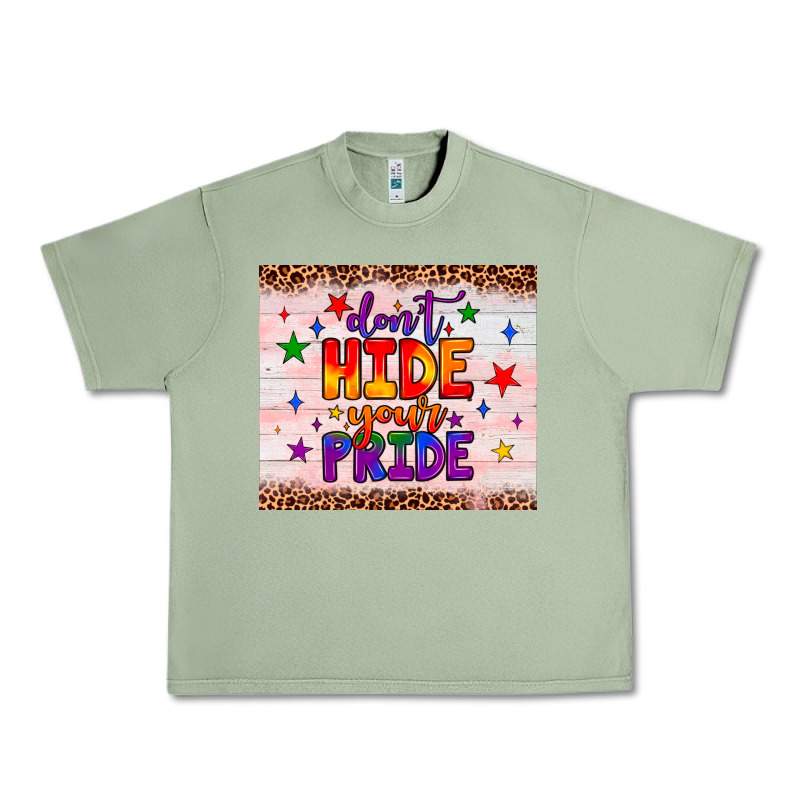 Don't Hide Your Pride Tumbler Urban Heavy Tee by JahusDesignShop | Teevron