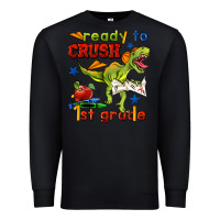 Black ready to crush 1st grade Premium Sweatshirt - BundleAndBundleShop