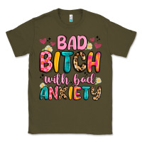 Army Green bad bitch with bad anxiety Classic Tee - Artiststas