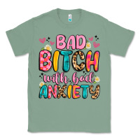 Sage bad bitch with bad anxiety Classic Tee - Artiststas